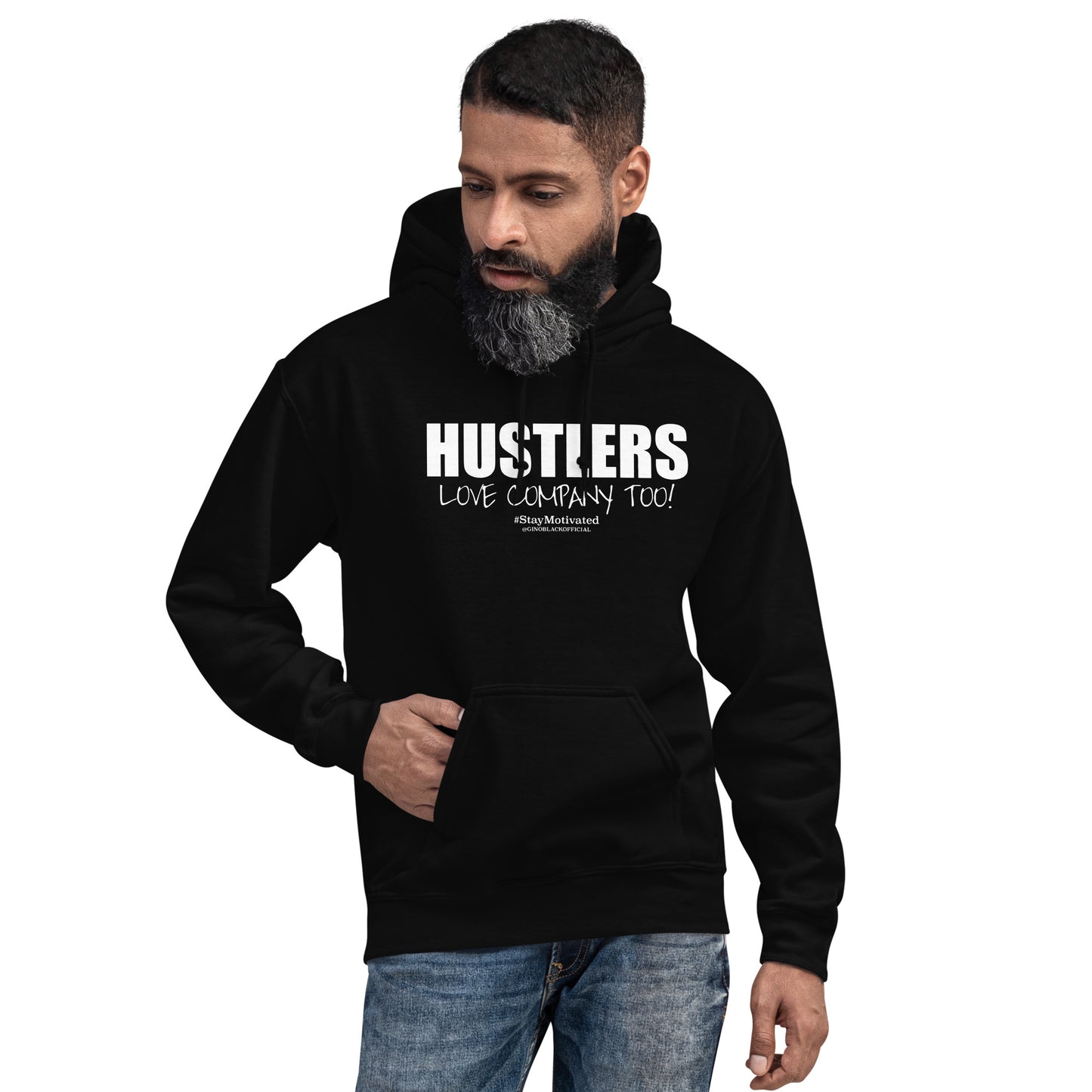 HUSTLERS LOVE COMPANY TOO! - Unisex Hoodie