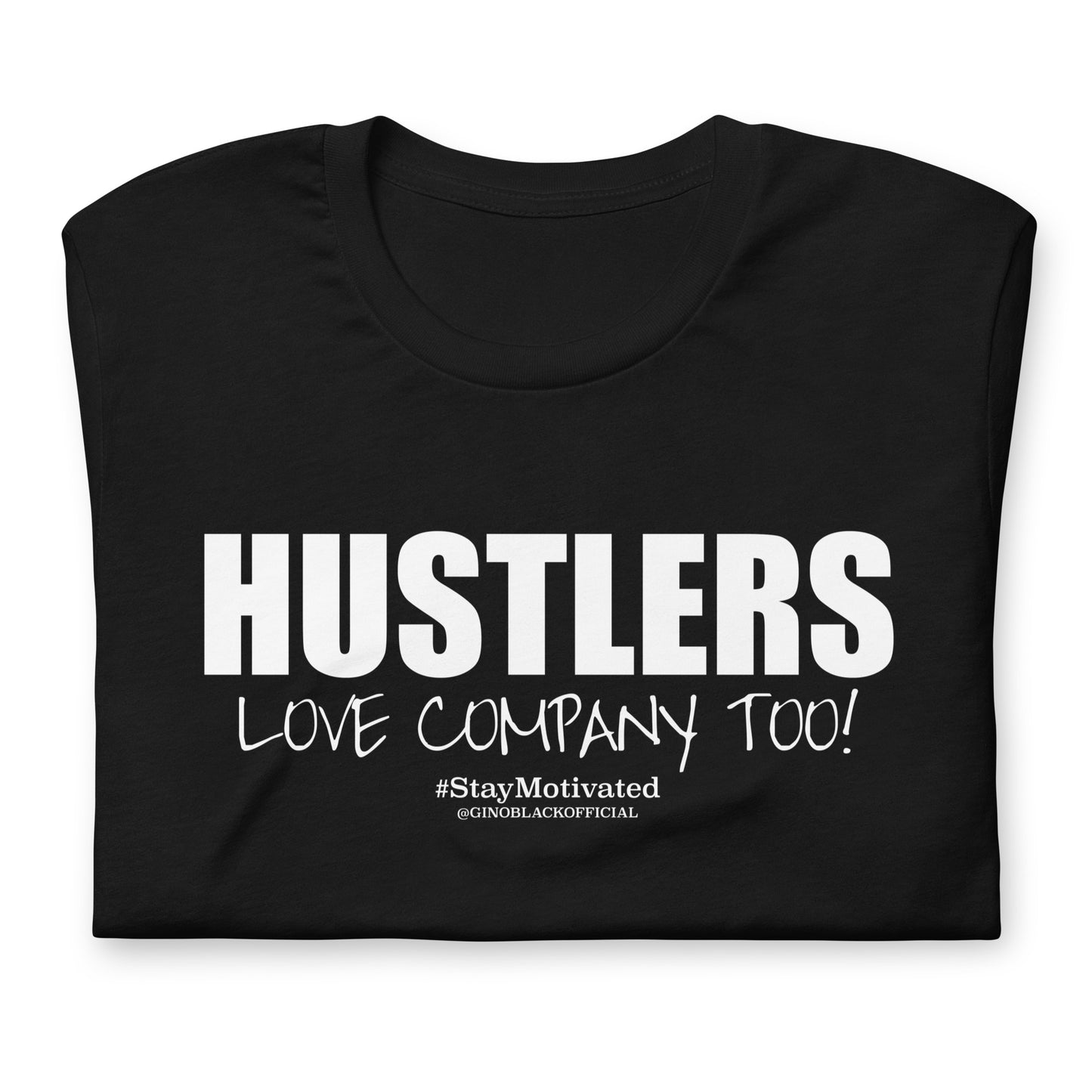 HUSTLER LOVE COMPANY TOO! - Unisex t-shirt